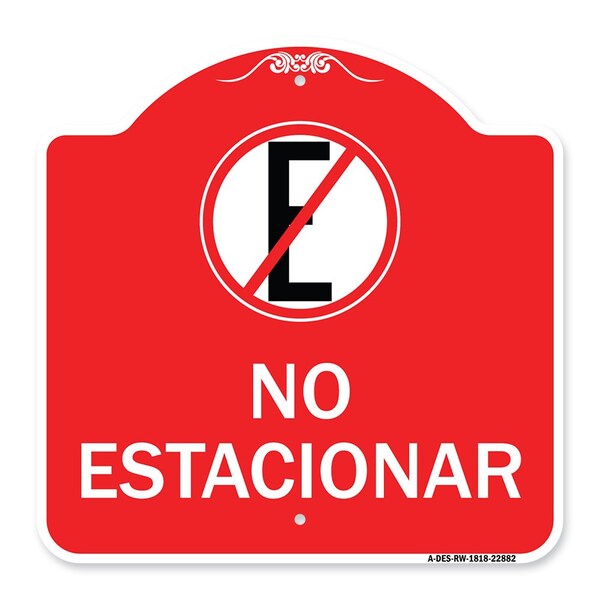 Spanish Parking No Estacionar No Parking W/ Graphic, Red & White Aluminum Sign, 18" H, RW-1818-22882